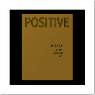 Positive energy affirmationtee Posters and Art